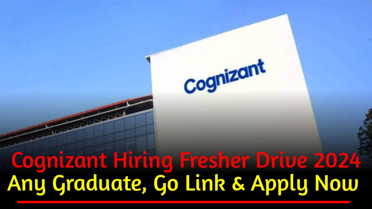 Cognizant Hiring Fresher Drive 2024 For Associate Projects Jobs